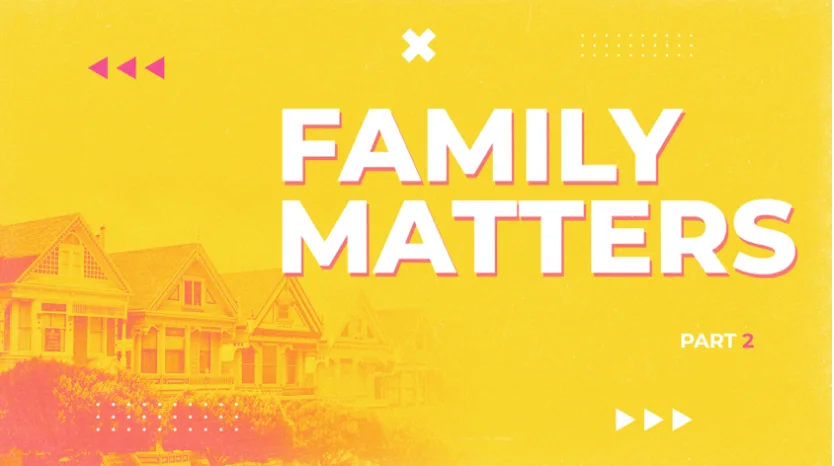 1 - Family Matters 2 - Set Apart