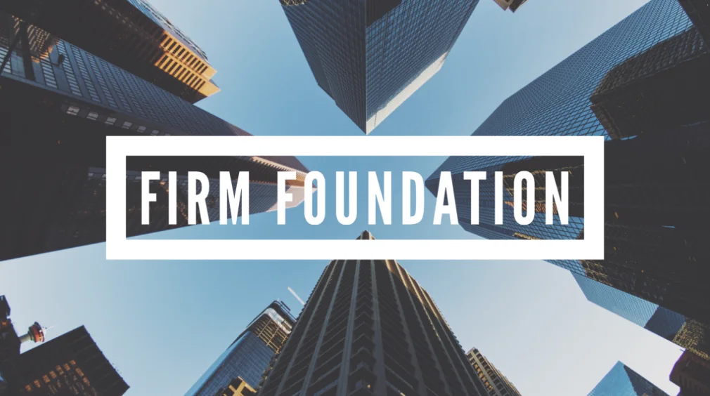 1 - Firm Foundation