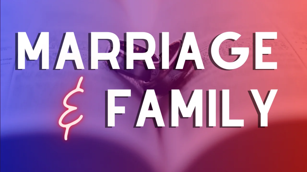 1- Marriage & The Family - 7 Commandments of Communication