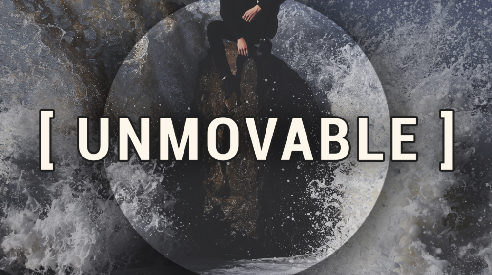 Unmovable