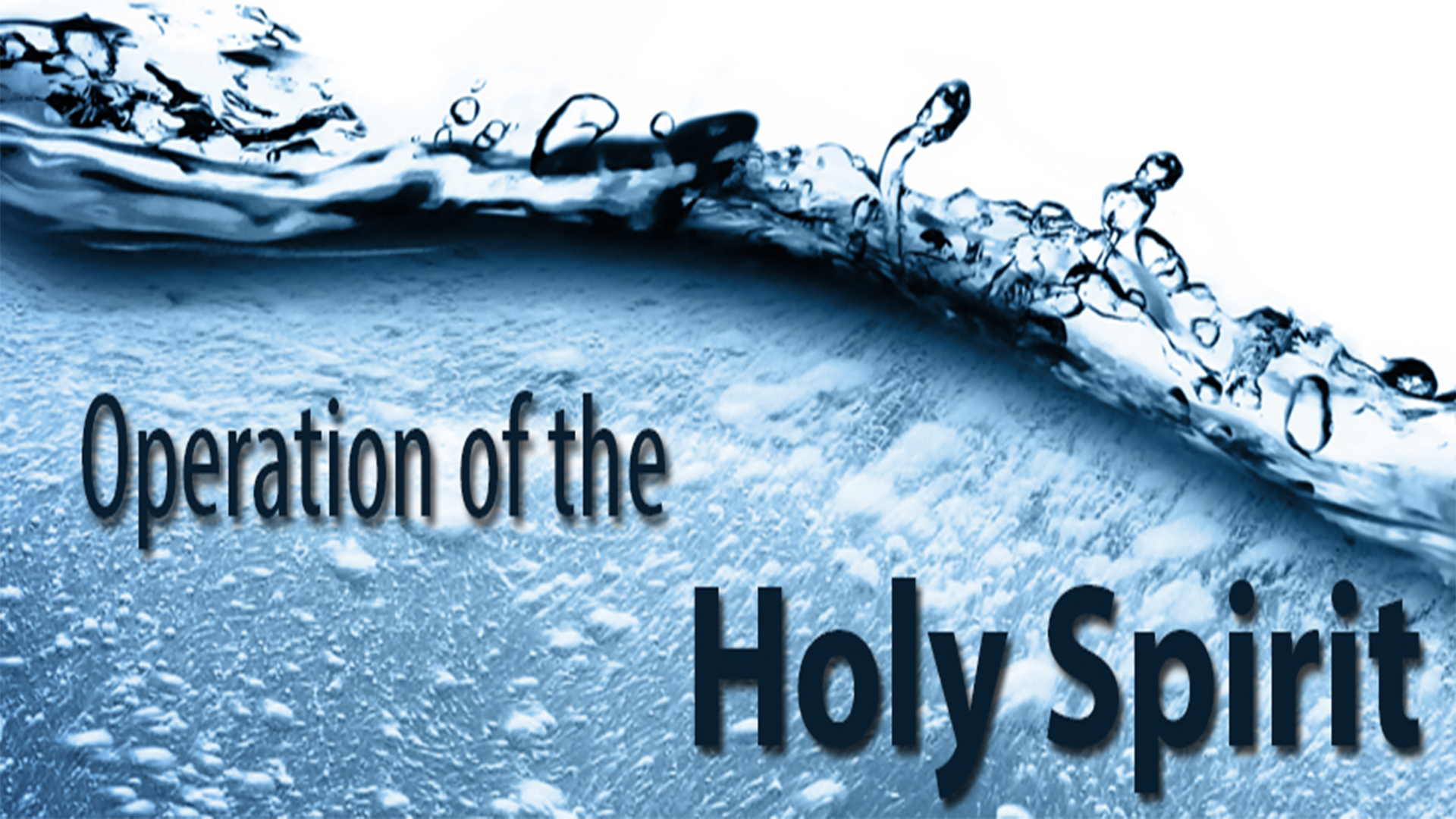 Operation of the Holy Spirit