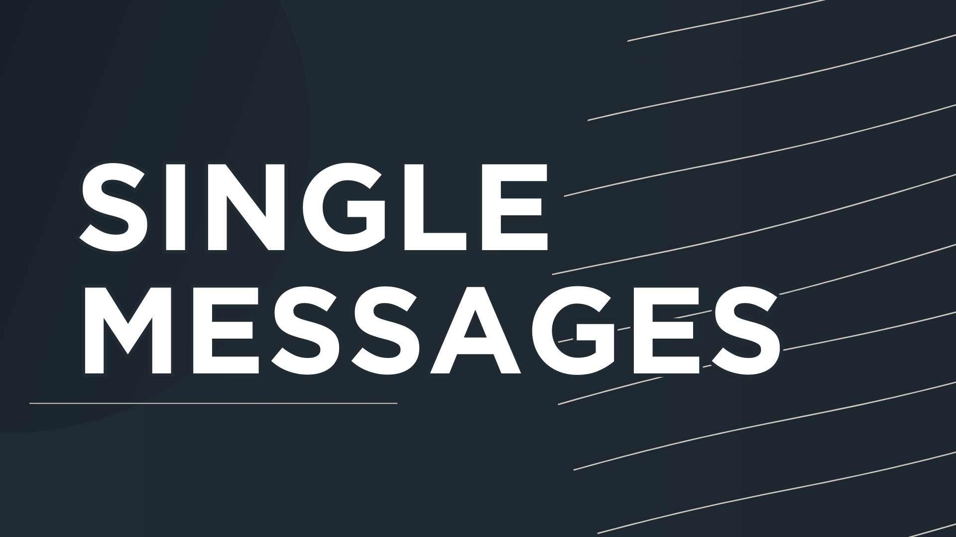 Single Messages